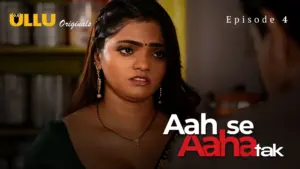 Aah Se Aaha Tak Episode 4 - featuring Bharti Jha, Tanvi Patil - Aah Se Aaha Tak