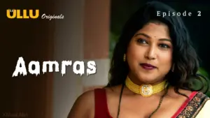 Aamras Episode 2 - featuring Arita Paul, Arohi Barde, Bharti Jha, Payal Patil, Prity Dey, Sreoshi Chatterjee - Aamras