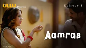 Aamras Episode 3 - featuring Arita Paul, Arohi Barde, Bharti Jha, Payal Patil, Prity Dey, Sreoshi Chatterjee - Aamras