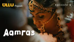 Aamras Episode 6 - featuring Arita Paul, Arohi Barde, Bharti Jha, Payal Patil, Prity Dey, Sreoshi Chatterjee - Aamras