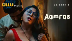 Aamras Episode 8 - featuring Arita Paul, Arohi Barde, Bharti Jha, Payal Patil, Prity Dey, Sreoshi Chatterjee - Aamras