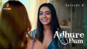 Adhure Hum Episode 4 - featuring Aisha Yusuf, Jayshree Gaikwad - Adhure Hum