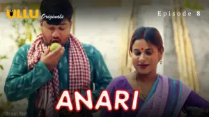 Anari Episode 8 - featuring Anita Jaiswal, Muskaan Agarwal, Priya Gamre - Anari