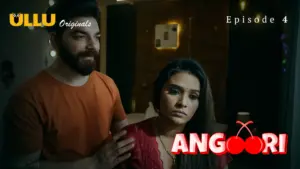 Angoori Episode 4 - featuring Pihu Singh - Angoori