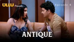Antique Episode 5 - featuring Sarita Jha, Suhana Khan - Antique