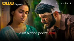 Assi Nabbe Poore Sau Episode 5 - featuring Aastha Chaudhary - Assi Nabbe Poore Sau