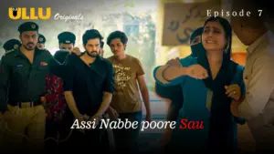 Assi Nabbe Poore Sau Episode 7 - featuring Aastha Chaudhary - Assi Nabbe Poore Sau