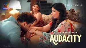 Audacity Episode 2 - featuring Falak Hasan, Mahi Khan, Soma Majhi - Audacity