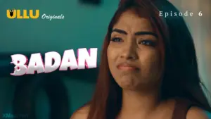 Badan Episode 6 - featuring Aayushi Jaiswal - Badan