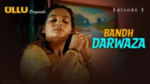 Bandh Darwaza Episode 1 - featuring Muskan Kumari, Puja Rao, Tarjinder Kaur - Bandh Darwaza