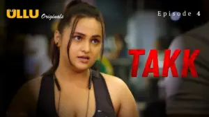Takk Episode 4 - featuring Alia Qureshi, Aliya Naaz, Manisha Jain - Takk