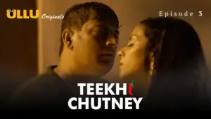 Teekhi Chutney Episode 3 - featuring Noor Malabika, Vandana Mittal - Teekhi Chutney