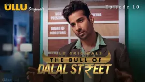 The Bull Of Dalal Street Episode 10 - featuring Aparna Sharma, Naina Chhabra, Priyal Gor - The Bull Of Dalal Street