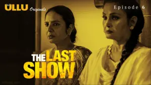 The Last Show Episode 6 - featuring Shashi Sharma, Sonal Jha - The Last Show