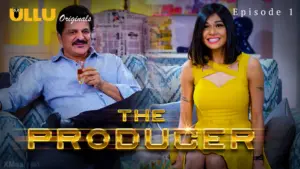 The Producer Episode 1 - featuring Sakshi Pradhan - The Producer