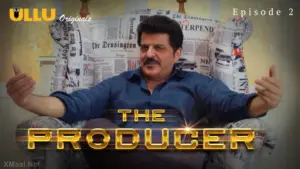 The Producer Episode 2 - featuring Sakshi Pradhan - The Producer