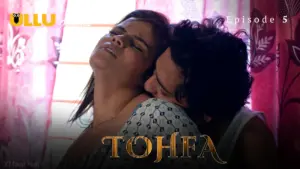 Tohfa Episode 5 - featuring Leena Singh, Shyna Khatri - Tohfa