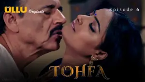 Tohfa Episode 6 - featuring Leena Singh, Shyna Khatri - Tohfa