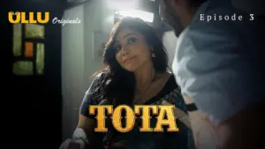 Tota Episode 3 - featuring Rajsi Verma, Tapti Bahera - Tota