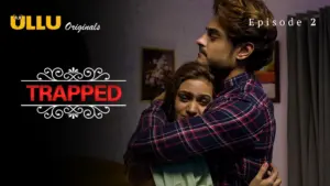 Trapped Episode 2 - featuring Nidhi Mahawan - Trapped