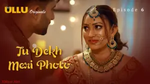 Tu Dekh Meri Photo Episode 6 - featuring Anita Jaiswal, Pihu Singh, Puja Rao - Tu Dekh Meri Photo
