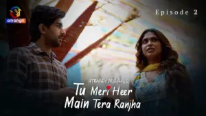 Tu Meri Heer Main Tera Ranjha Episode 2 - featuring Poulomi Das, Sanchita Sarkar - Tu Meri Heer Main Tera Ranjha