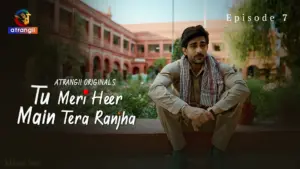 Tu Meri Heer Main Tera Ranjha Episode 7 - featuring Poulomi Das, Sanchita Sarkar - Tu Meri Heer Main Tera Ranjha