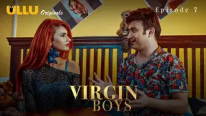 Virgin Boys Episode 7 - featuring Marina Kuwar, Sarika Raghwa - Virgin Boys
