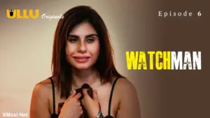 Watchman Episode 6 - featuring Arita Paul, Priya Gamre, Taniya Chatterjee - Watchman