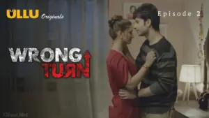 Wrong Turn Episode 2 - featuring Madhavee Lawre, Paromita Dey - Wrong Turn